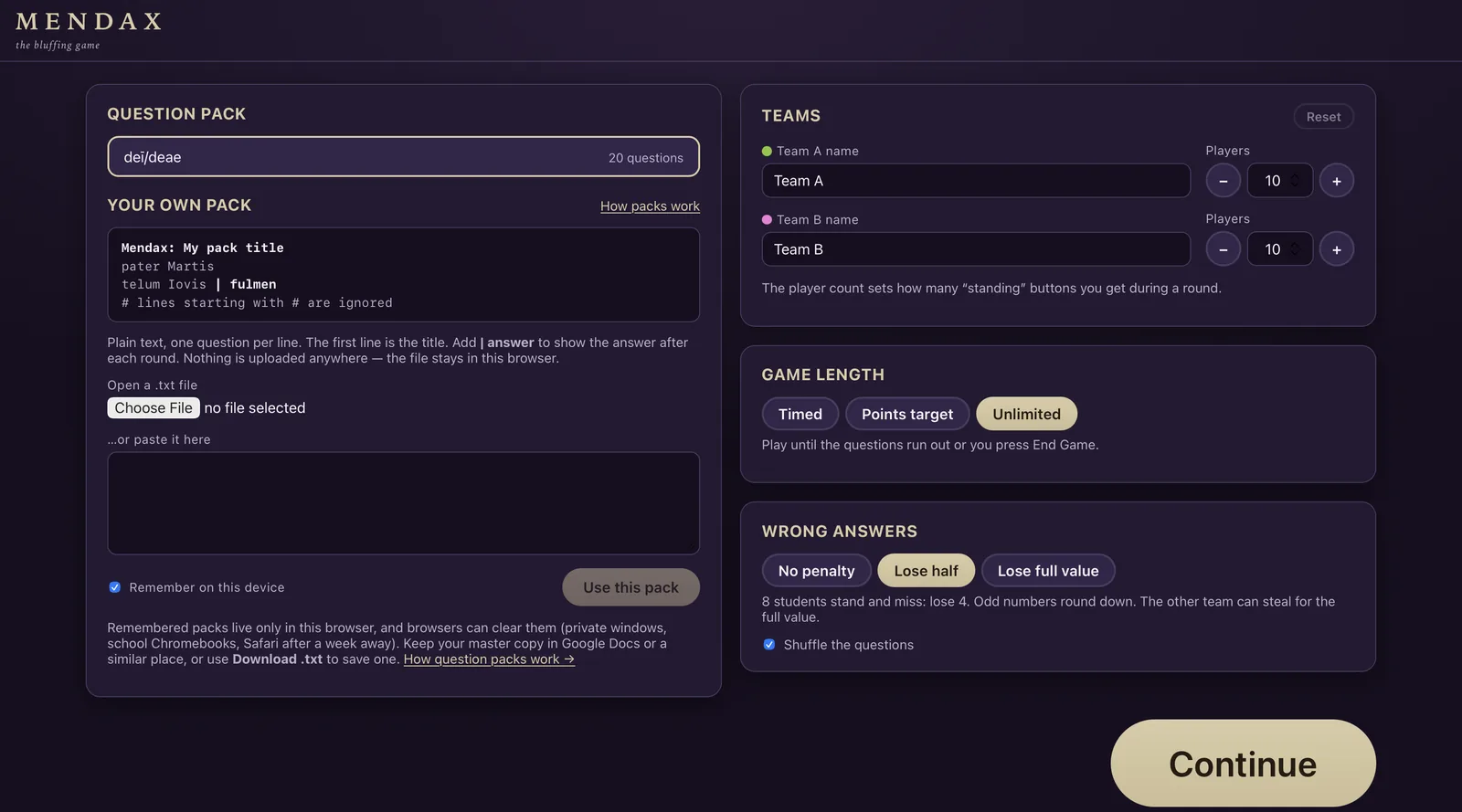The MENDAX setup screen: a question pack chooser with the deī/deae pack selected and a box for pasting your own pack, team names and player counts, game length options (Timed, Points target, Unlimited), and wrong-answer penalty options (No penalty, Lose half, Lose full value).